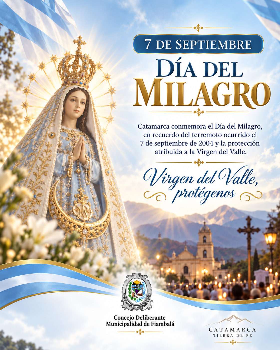Día del Milagro, ¡Nuestra señora del valle protejenos!